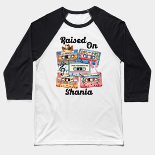 Raised on Shania Retro Country Music Heartbeat Western Cowboy Cowgirl Gift Baseball T-Shirt